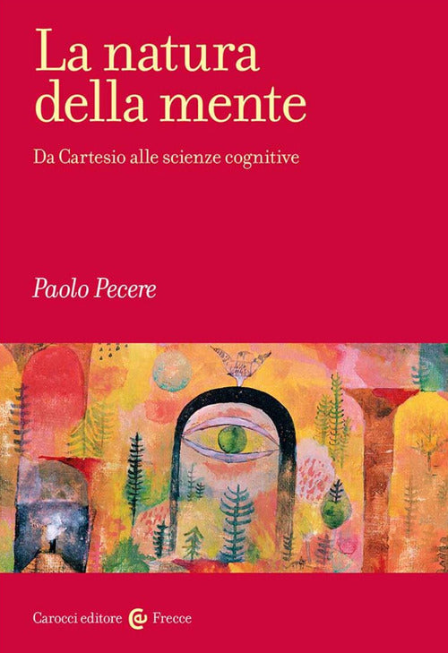 Cover of natura della mente. Da Cartesio alle scienze cognitive