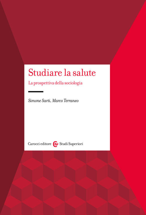 Cover of Studiare la salute. La prospettiva della sociologia