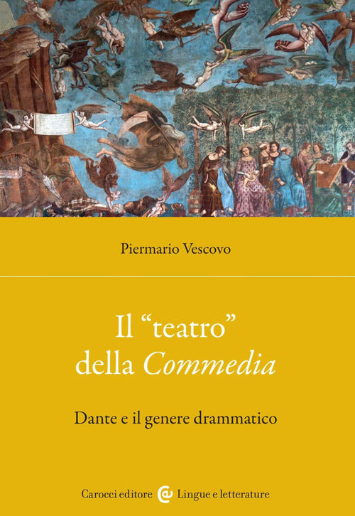 Cover of «teatro» della Commedia. Dante e il genere drammatico