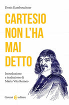 Cover of Cartesio non l'ha mai detto