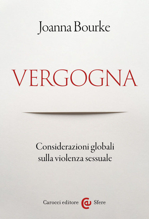 Cover of Vergogna. Considerazioni globali sulla violenza sessuale