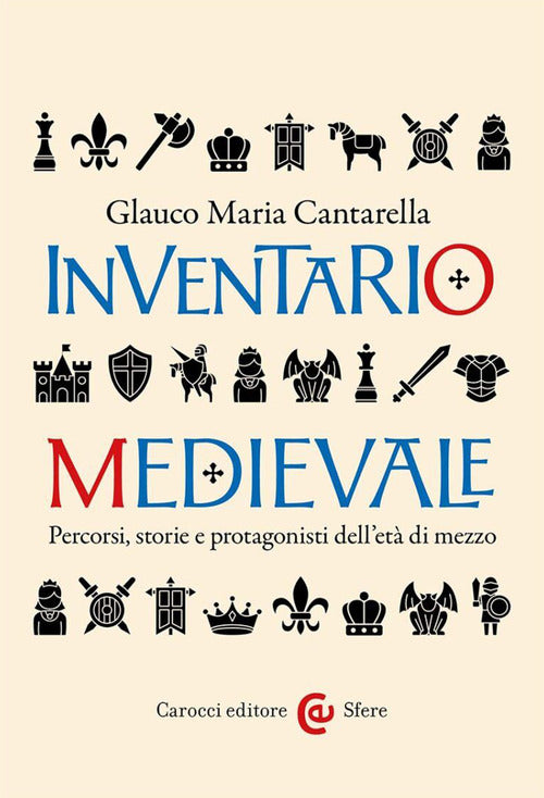 Cover of Inventario medievale. Percorsi, storie e protagonisti dell'età di mezzo