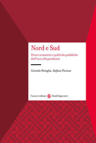 Cover of Nord e Sud. Divari economici e politiche pubbliche dall'euro alla pandemia