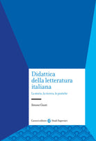 Cover of Didattica della letteratura italiana. La storia, la ricerca, le pratiche