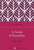 Cover of Scuola di Francoforte. Storia e attualità