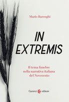 Cover of In extremis. Il tema funebre nella narrativa italiana del Novecento