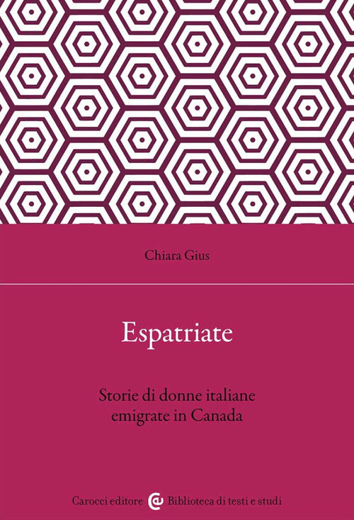 Cover of Espatriate. Storie di donne italiane emigrate in Canada