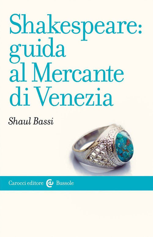 Cover of Shakespeare: guida al «Mercante di Venezia»