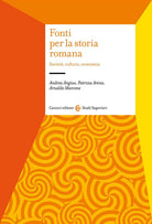 Cover of Fonti per la storia romana. Società, cultura, economia