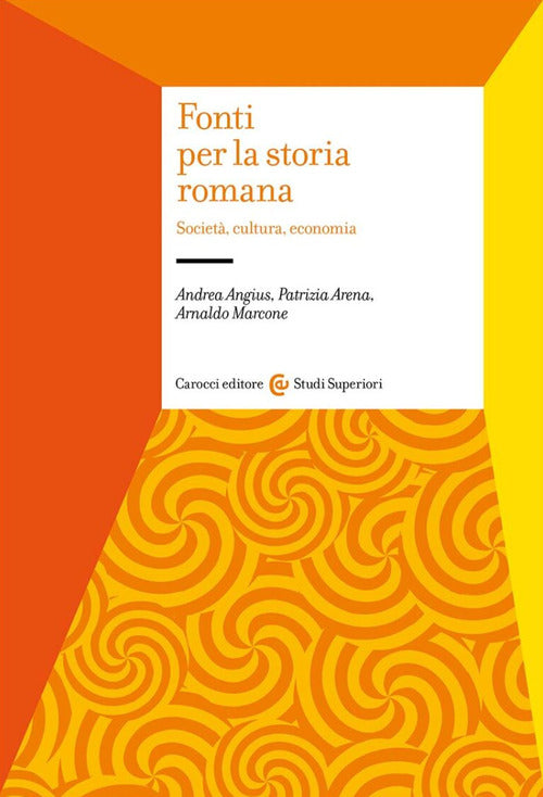 Cover of Fonti per la storia romana. Società, cultura, economia