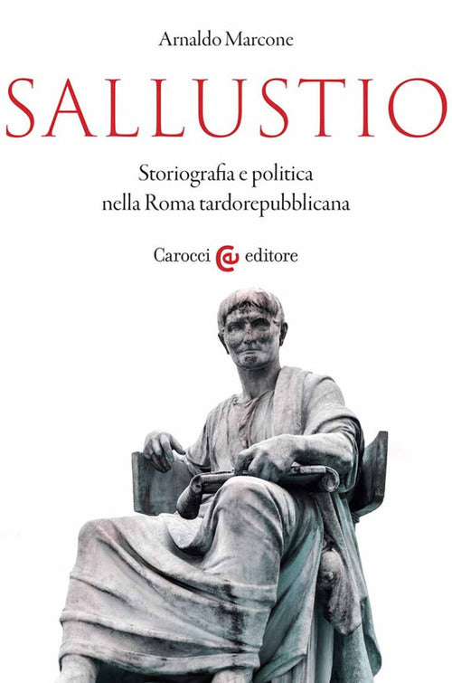 Cover of Sallustio. Storiografia e politica nella Roma tardorepubblicana