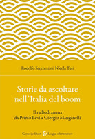 Cover of Storie da ascoltare nell'Italia del boom. Il radiodramma da Primo Levi a Giorgio Manganelli