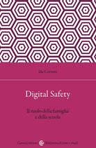 Cover of Digital safety. Il ruolo della famiglia e della scuola