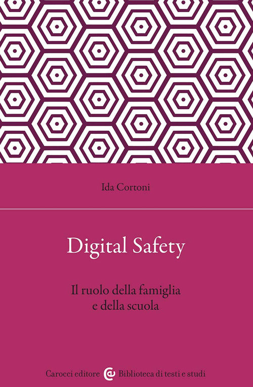 Cover of Digital safety. Il ruolo della famiglia e della scuola