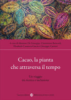 Cover of Cacao, la pianta che attraversa il tempo. Un viaggio tra ricerca e inclusione