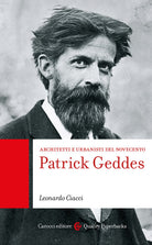 Cover of Patrick Geddes. Architetti e urbanisti del Novecento