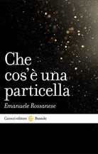 Cover of Che cos'è una particella