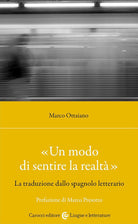 Cover of modo di sentire la realtà». La traduzione dallo spagnolo letterario