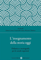 Cover of insegnamento della storia oggi. Didattica e storiografia per le scuole superiori