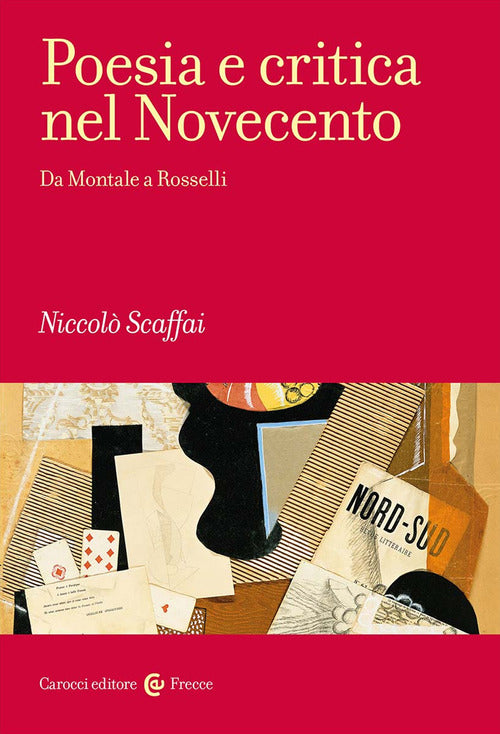 Cover of Poesia e critica nel Novecento. Da Montale a Rosselli