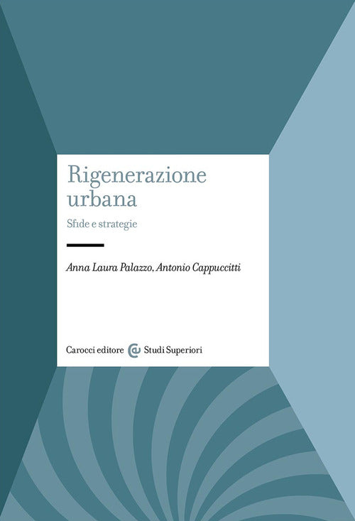 Cover of Rigenerazione urbana. Sfide e strategie