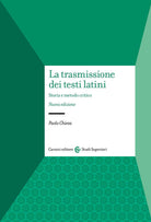 Cover of trasmissione dei testi latini. Storia e metodo critico