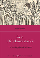 Ges e la polemica ebraica. Un'antologia (secoli XII-XIV)