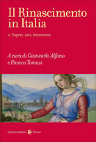Il Rinascimento in Italia. Vol. 2: Saperi, arti, letteratura