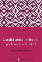 L'analisi critica del discorso per la ricerca educativa. Teorie, metodi, strumenti