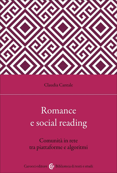 Romance e social reading. Comunit in rete tra piattaforme e algoritmi