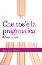 Che cos' la pragmatica