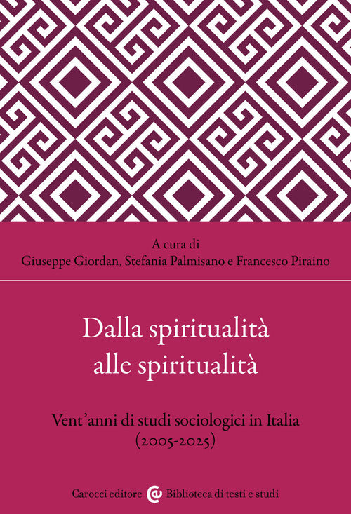 Dalla spiritualità alle spiritualità. Vent'anni di studi sociologici in Italia (2005-2025)