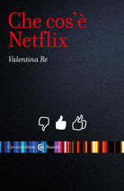 Che cos’è Netflix