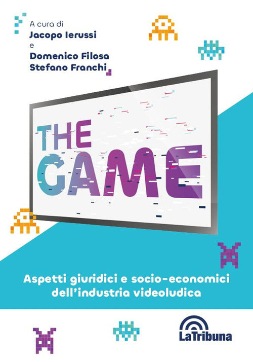 Cover of game. Aspetti giuridici e socio-economici dell’industria videoludica