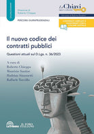 Cover of nuovo codice dei contratti pubblici. Questioni attuali sul D.L.vo n. 36/2023