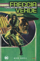 Cover of cacciatori dall'arco lungo. Freccia Verde