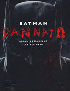 Cover of Dannato. Batman. Ediz. deluxe