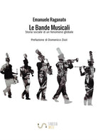 Cover of bande musicali. Storia sociale di un fenomeno globale