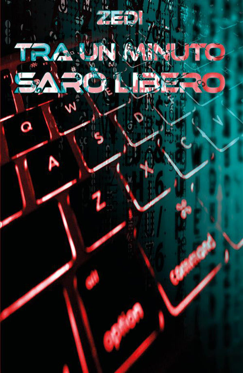 Cover of Tra un minuto sarò libero