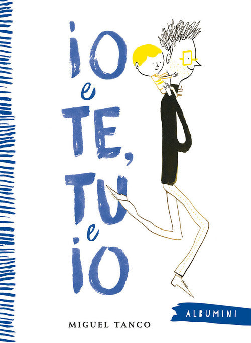 Cover of Io e Te, Tu e Io