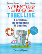 Cover of problemi di Temperino il bagnino. Avventure all'isola delle tabelline. Ediz. ad alta leggibilità