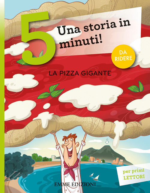 Cover of pizza gigante. Una storia in 5 minuti!
