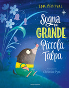 Cover of Sogna in grande, piccola talpa