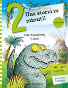 Cover of Che zampette, T-Rex! Prime letture. Stampatello maiuscolo