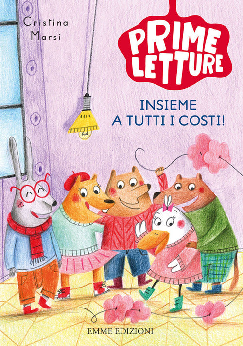 Cover of Insieme a tutti i costi!