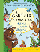 Cover of Gruffalò e i suoi amici. Attività e giochi all'aperto