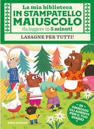 Cover of Lasagne per tutti! Con adesivi. Stampatello maiuscolo