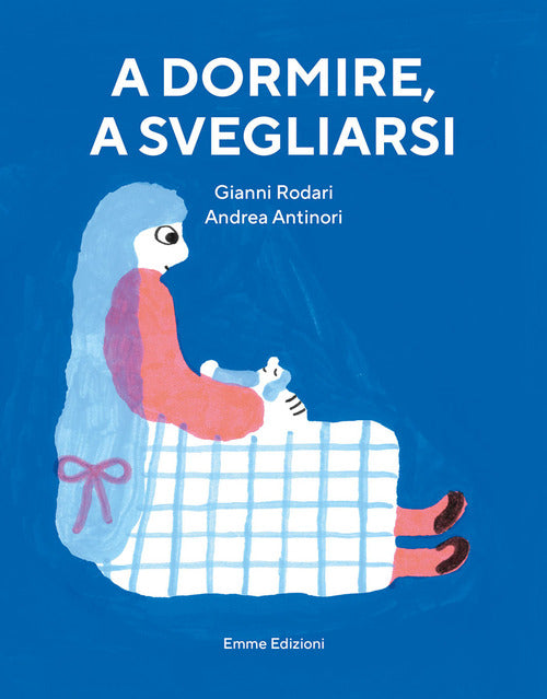 Cover of A dormire, a svegliarsi