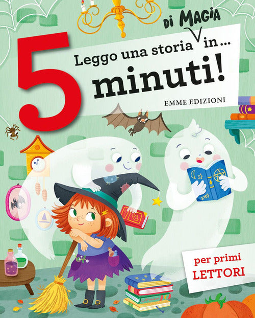 Cover of Leggo una storia di magia in… 5 minuti! Stampatello maiuscolo