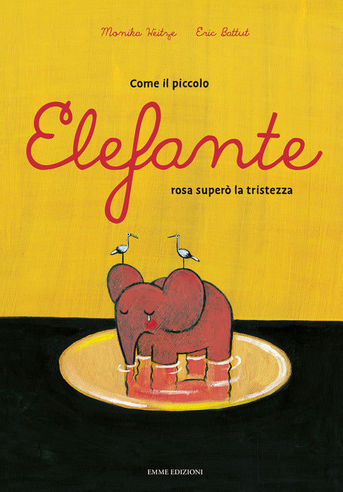 Cover of Come il piccolo elefante rosa superò la tristezza